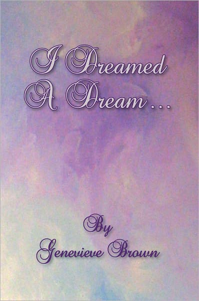 I Dreamed A Dream...