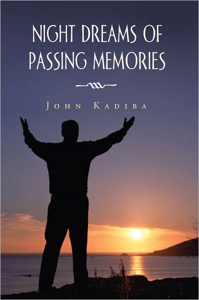 NIGHT DREAMS OF PASSING MEMORIES