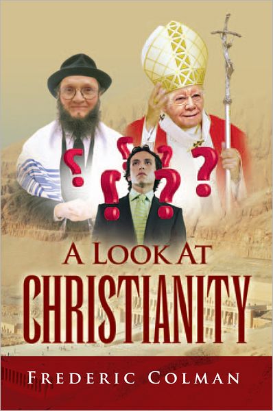A LOOK AT CHRISTIANITY