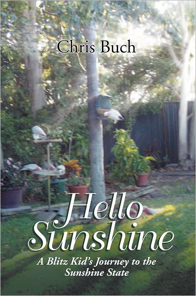 Hello Sunshine: A Blitz Kid's Journey to the Sunshine State