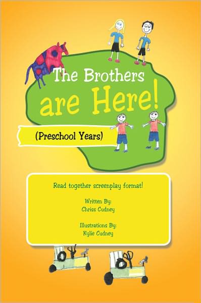 The Brothers are Here!: Preschool Years