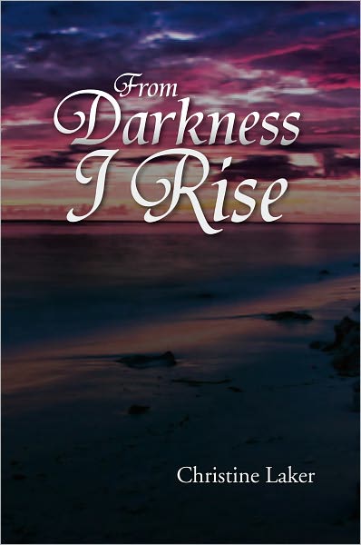 From Darkness I Rise