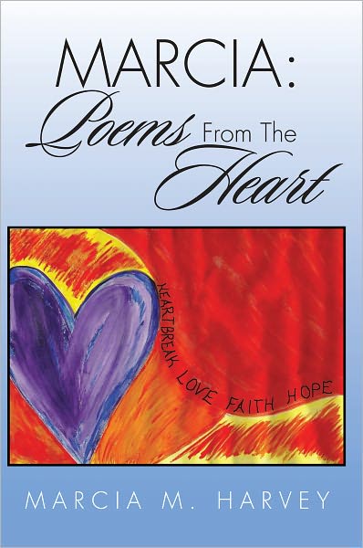 MARCIA: Poems From The Heart