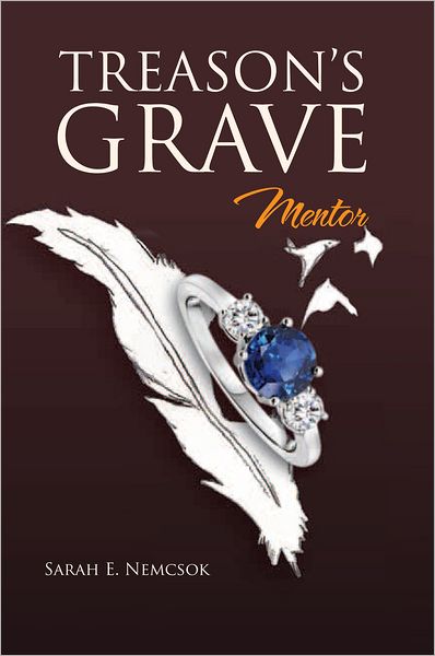Treason's Grave: Mentor