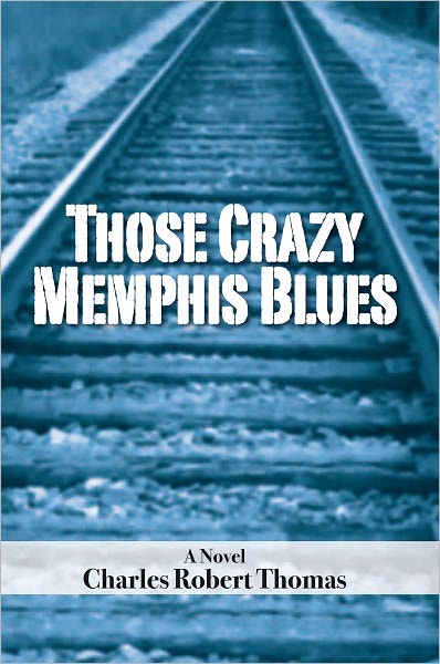 Those Crazy Memphis Blues