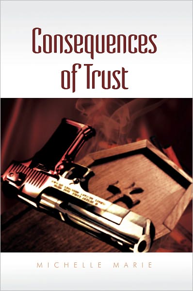 Consequences of Trust