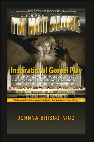 I'M NOT ALONE: Inspirational Gospel Play