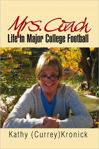 Mrs. Coach: Life In Major College Football