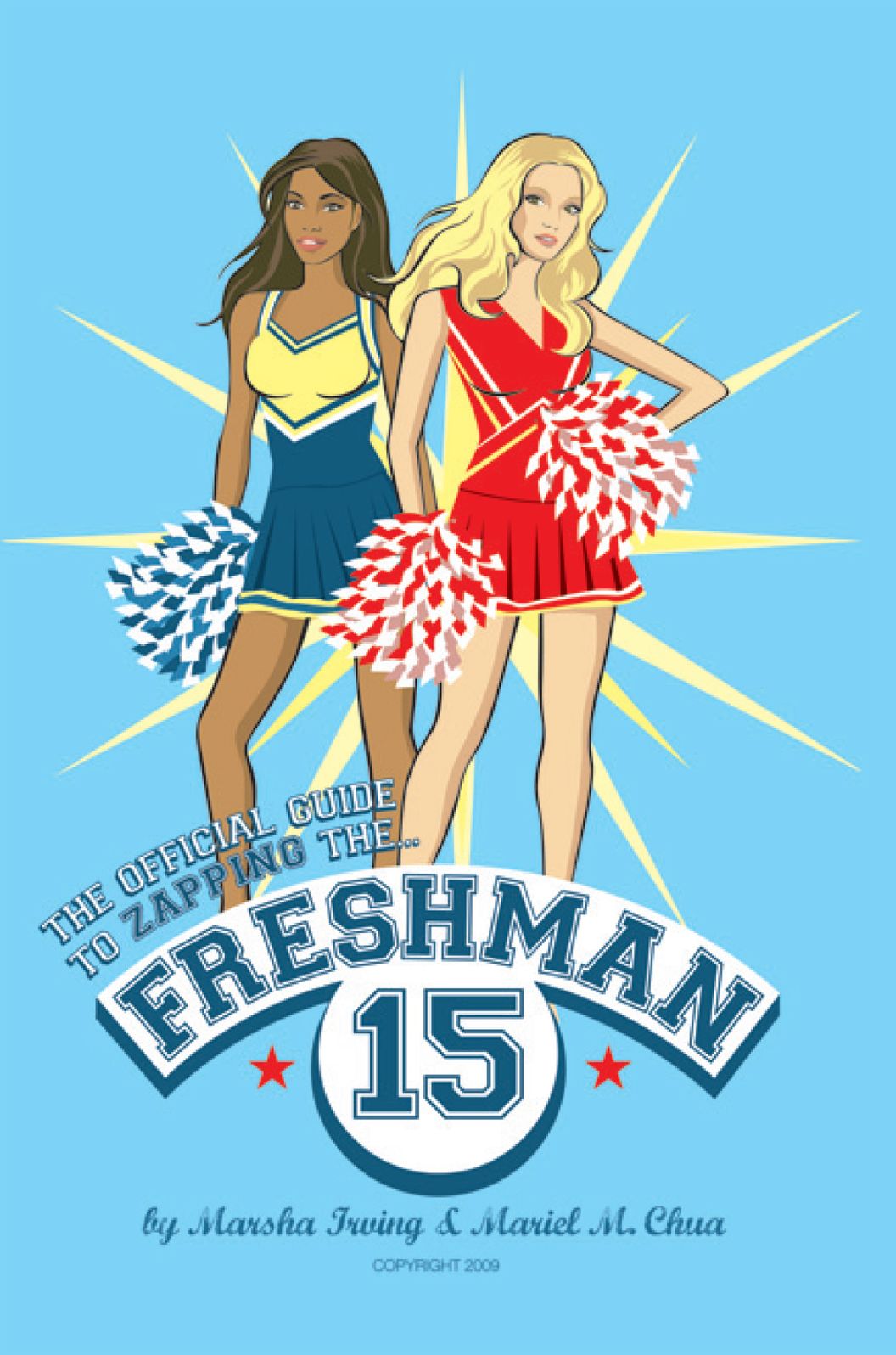 The Official Guide to Zapping the Freshman 15
