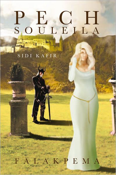 Pech Souleila: Sidi Kafir