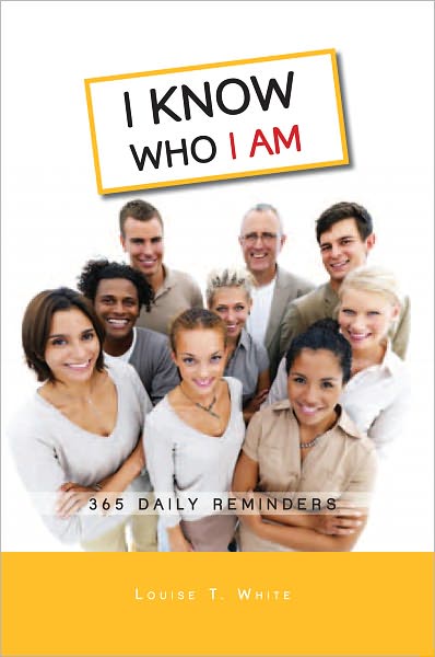 I Know Who I Am: 365 Daily Reminders