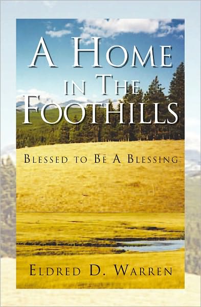A Home in The Foothills: Blessed to Be A Blessing