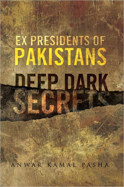 Ex Presidents of Pakistans Deep Dark Secrets