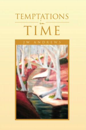 TEMPTATIONS IN TIME