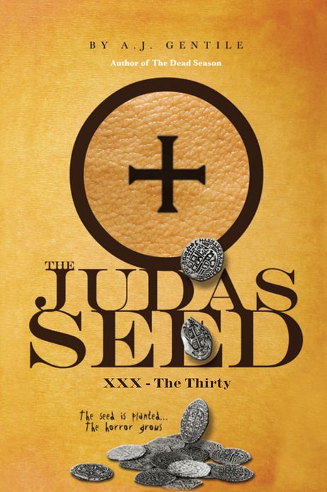 The Judas Seed: XXX - The Thirty