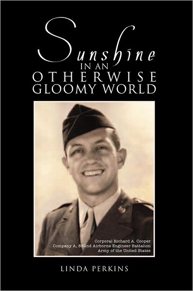 Sunshine in an Otherwise Gloomy World: A Collection of Love Letters from World War II
