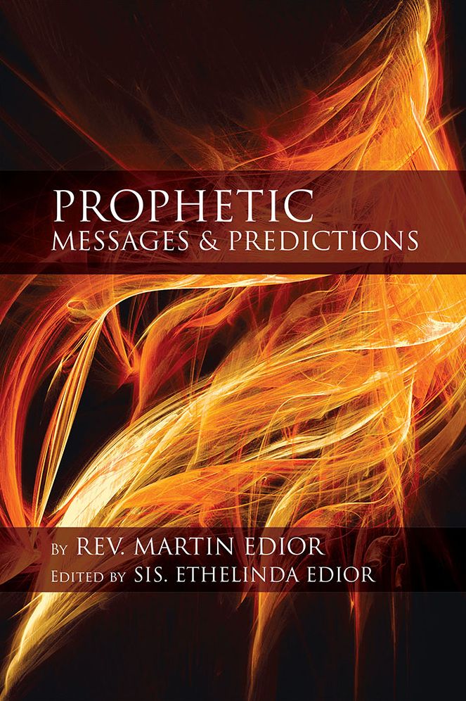 PROPHETIC MESSAGES & PREDICTIONS