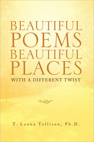 Beautiful Poems Beautiful Places: With a different twist