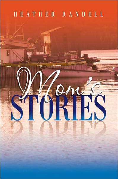 Mom's Stories
