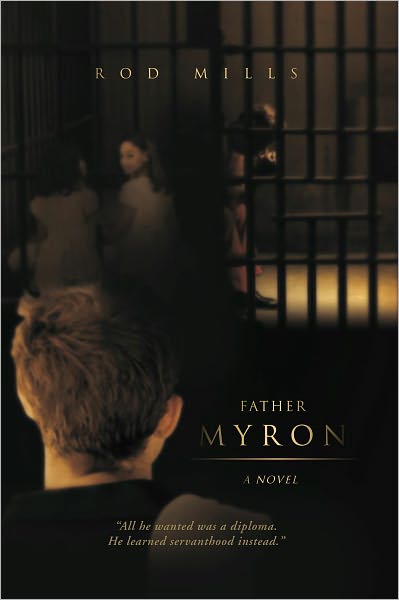 Father Myron, A Novel