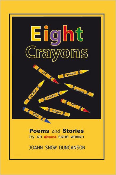 Eight Crayons: Poems and Stories