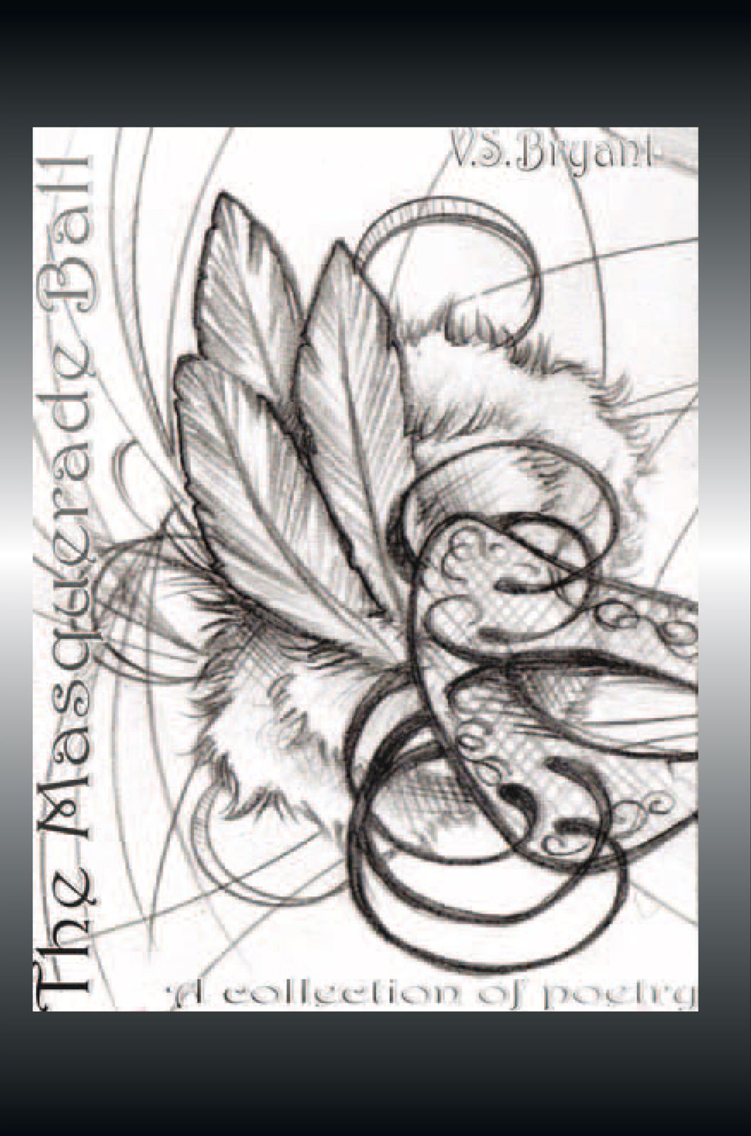 The Masquerade Ball: A Collection of Poetry