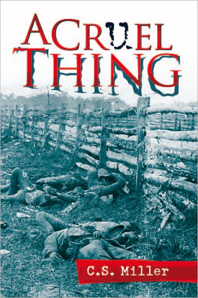 A Cruel Thing: A Tale Of American Spirits