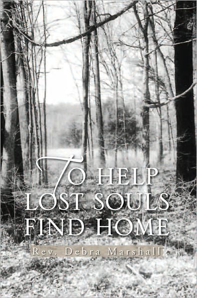 TO HELP LOST SOULS FIND HOME