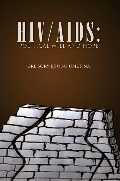 HIV/AIDS: Political Will and Hope