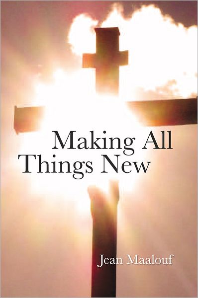 Making All things New