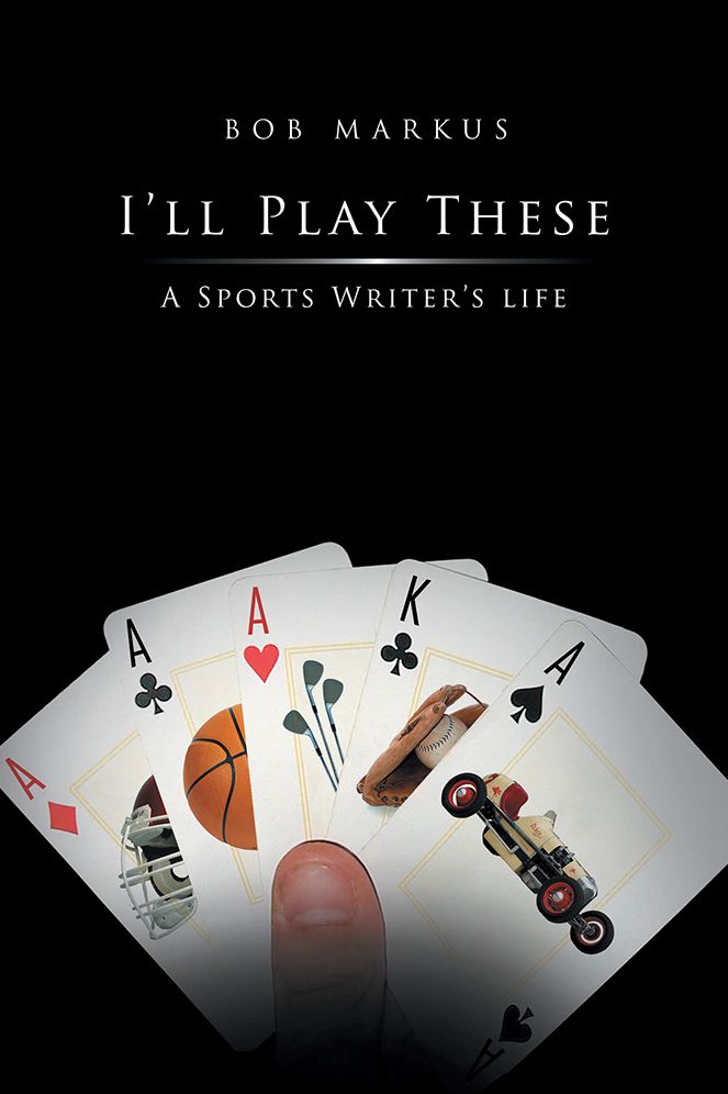 I'll Play These: A Sports Writer's life