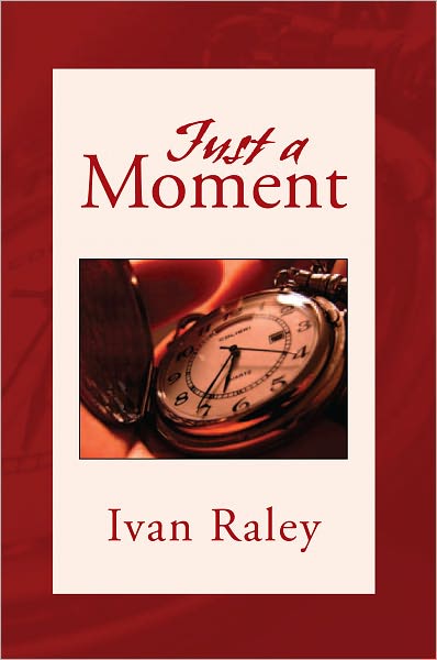 Just A Moment