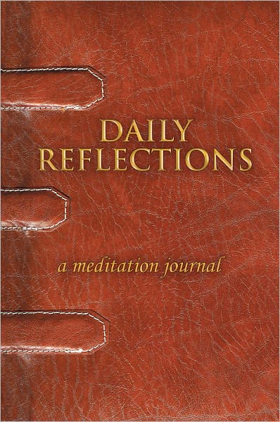 DAILY REFLECTIONS: a meditation journal