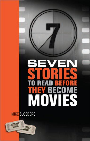 Seven Stories to Read Before They Become Movies