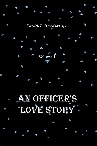 An Officer's Love Story Volume I