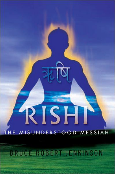 Rishi: The Misunderstood Messiah