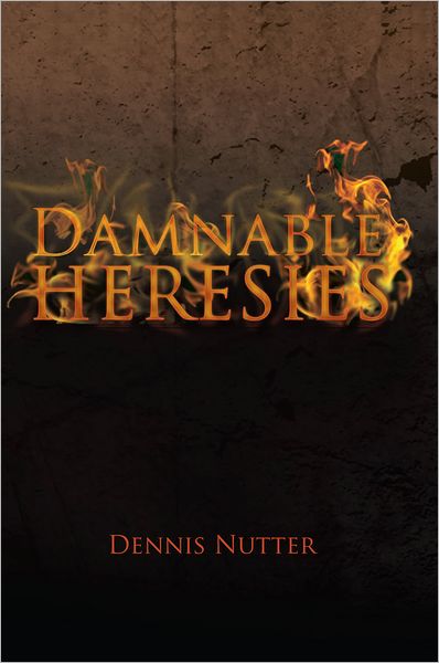 Damnable Heresies
