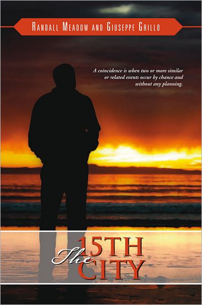 The 15th City: A coincidence is when two or more similar or related events occur by chance and without any planning.