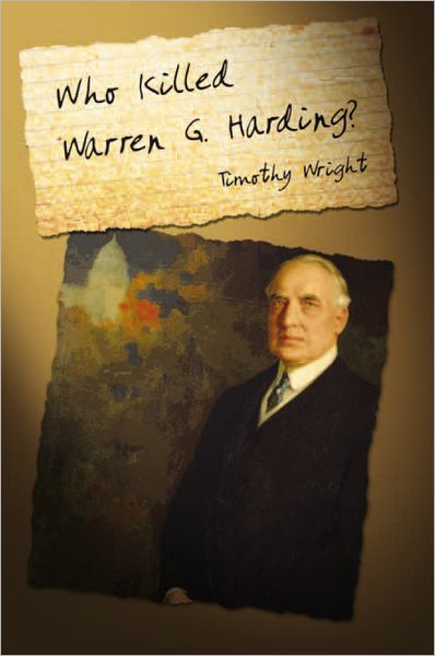 Who Killed Warren G. Harding?