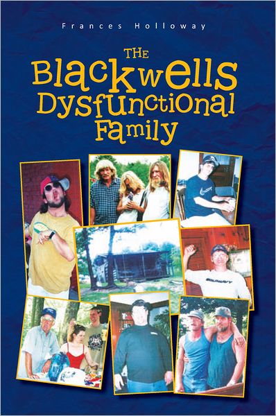 The Blackwells' Dysfunctional Family