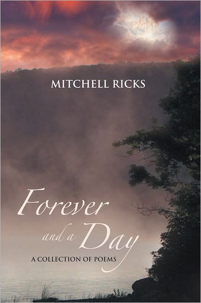 Forever and a Day: A Collection of Poems