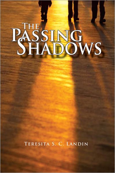 The Passing Shadows: A Philippine Love Story
