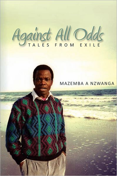 Against All Odds: Tales from Exile