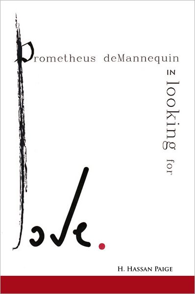 Prometheus deMannequin In Looking for Love