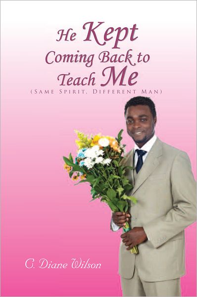 He Kept Coming Back to Teach Me: (Same Spirit, Different Man)