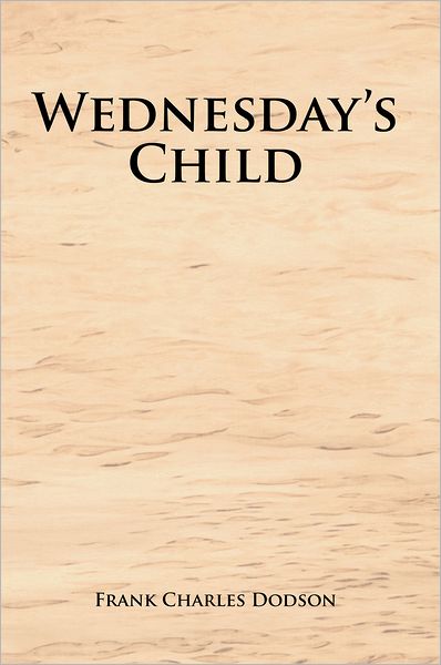 Wednesday's Child