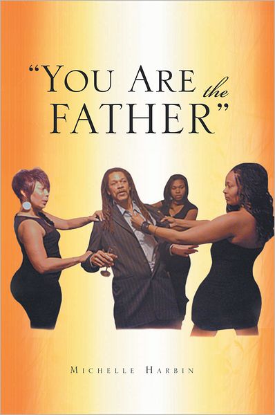 "You Are The Father"