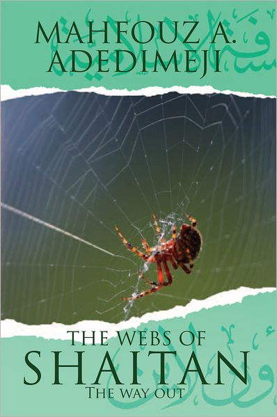 The Webs of Shaitan: The Way Out