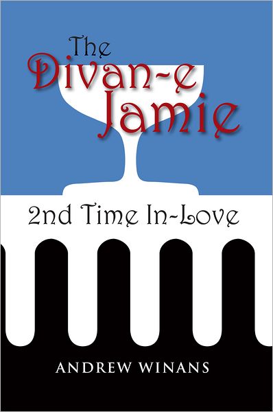 The Divan-e Jamie: 2nd Time In Love