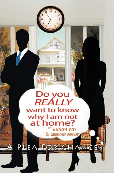 Do You Really Want To Know Why I Am Not At Home?: A Plea For Change